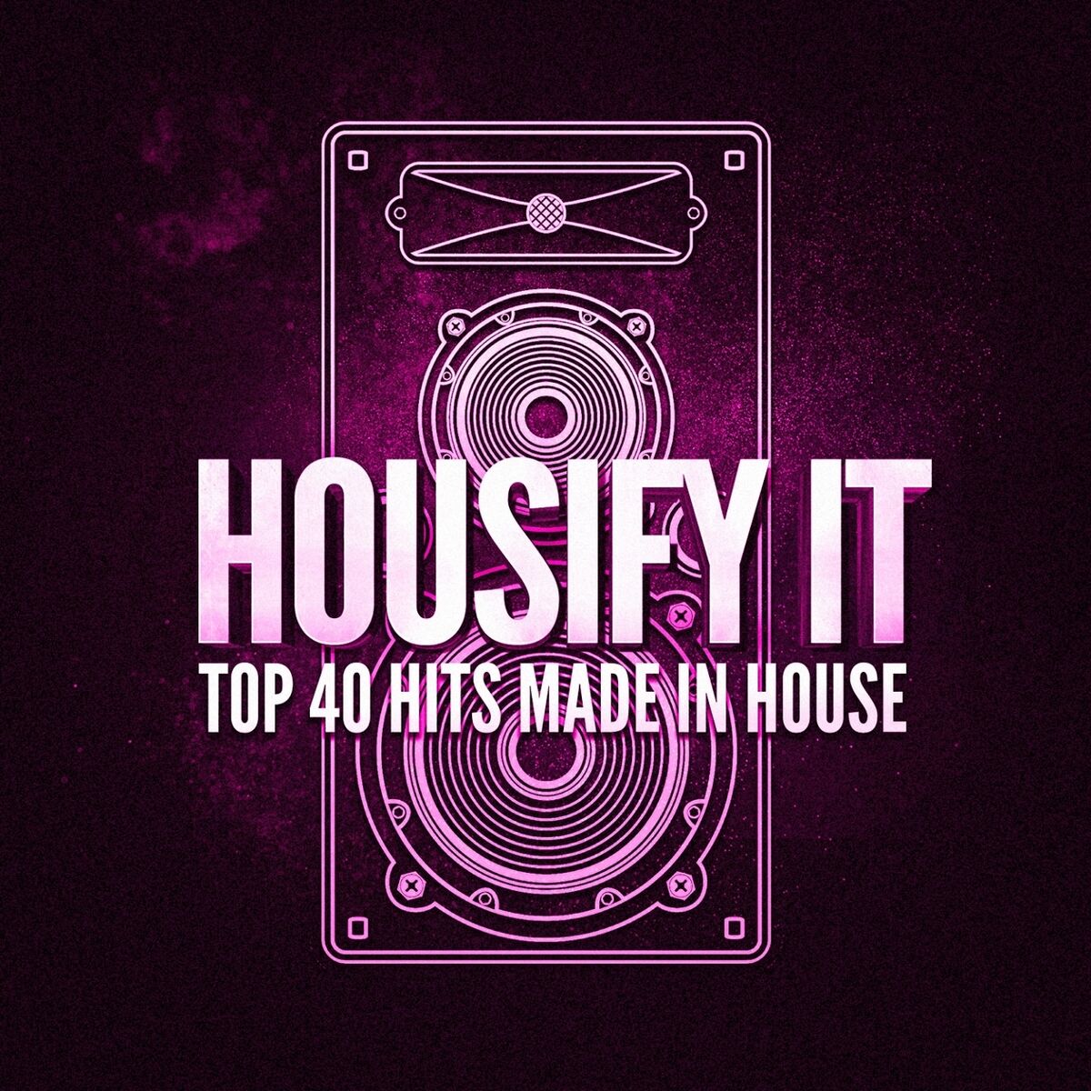 Album cover of Housify It! Top 40 Hits Made in House