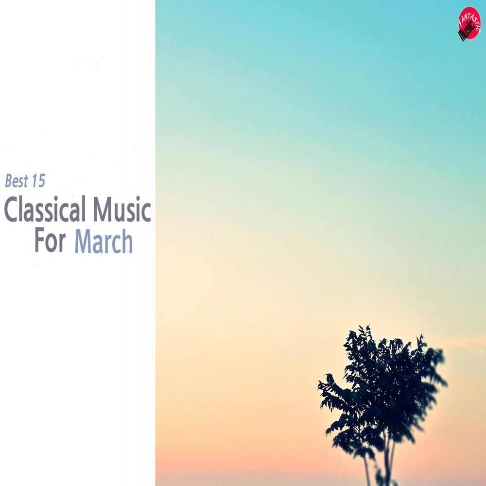 Picture of Classical Music Best 15 For March