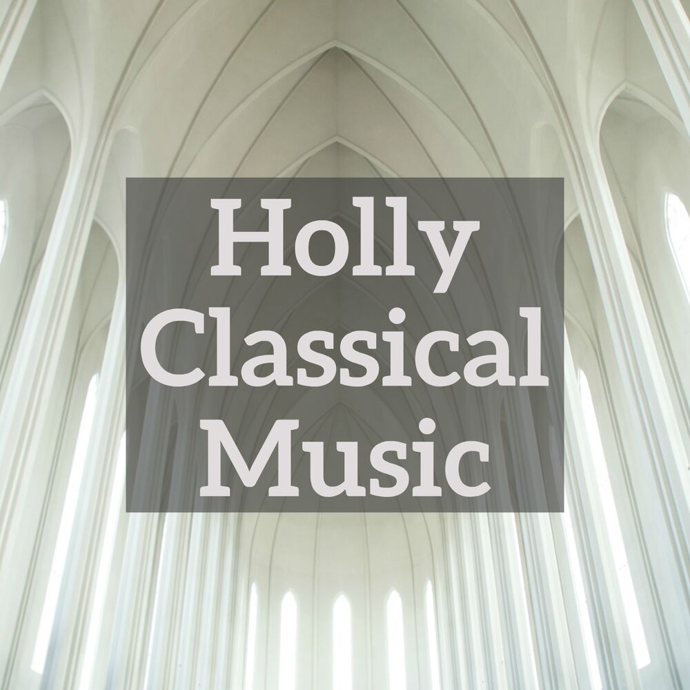 Picture of Holly Classical Music