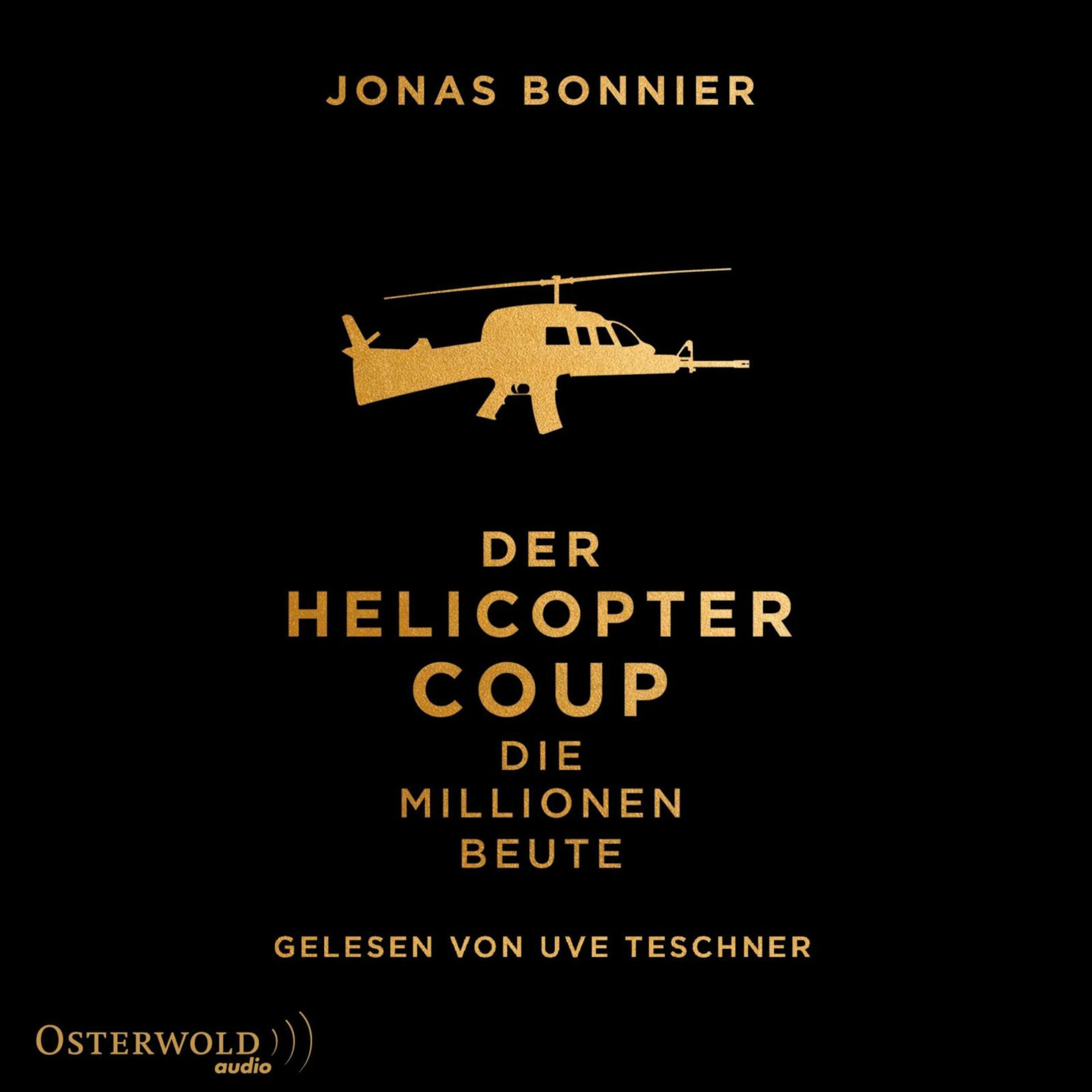 Album cover of Der Helicopter Coup (Die Millionen-Beute)