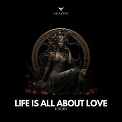 Cover of Life Is All About Love