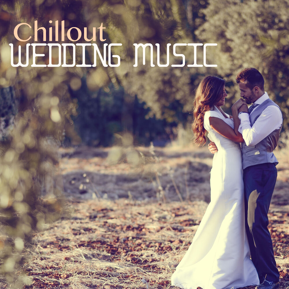 Picture of Chillout Wedding Music - Cerimony Party Songs, Honeymoon Lounge Tracks