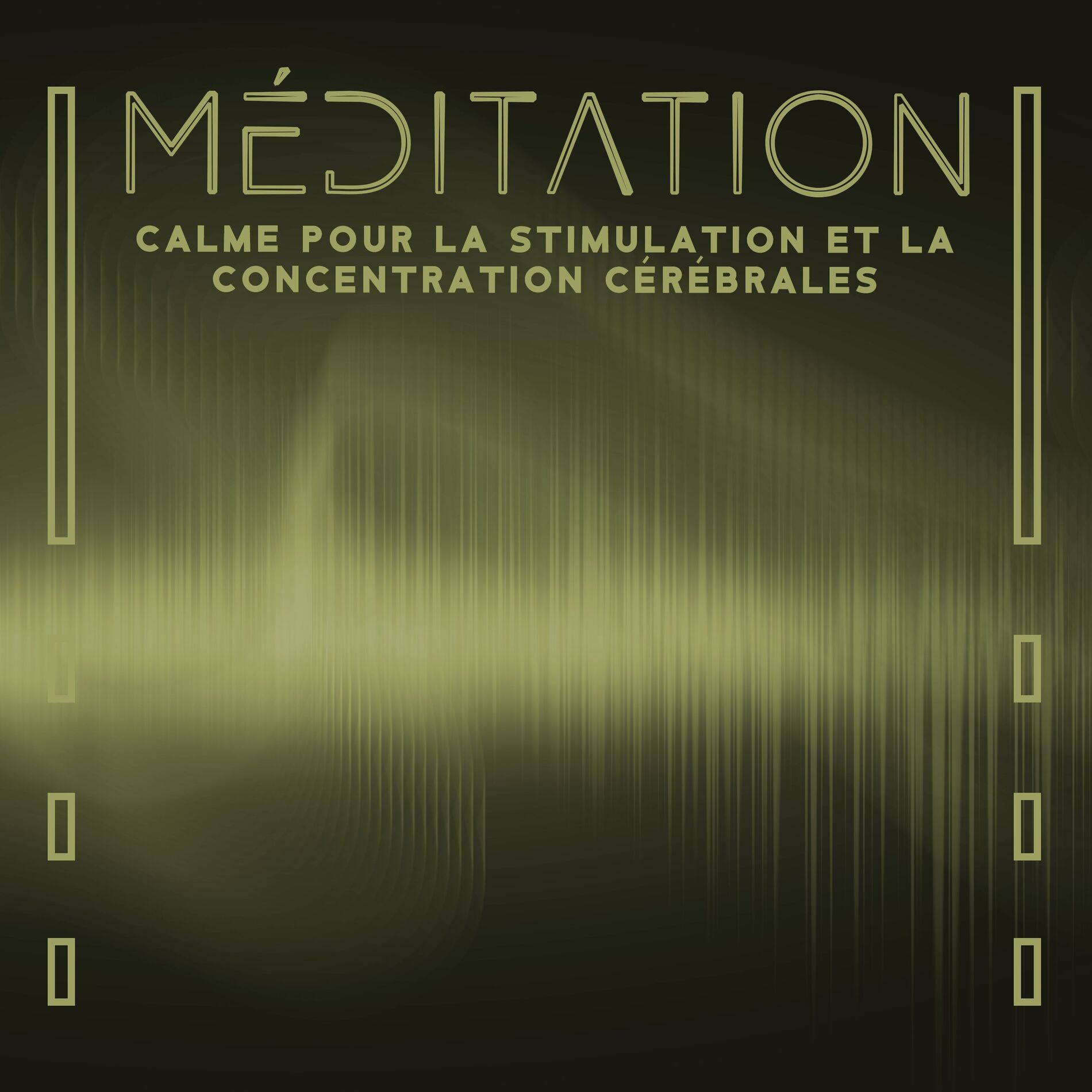 Album cover of Méditation calme pour la stimulation et la concentration cérébrales: Immersion totale, Pensées inspirantes, Concentration élevée