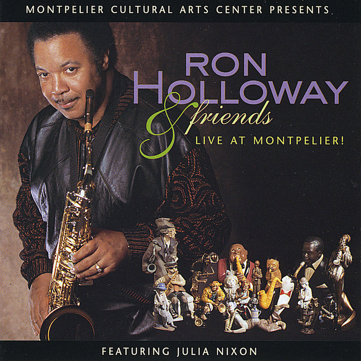 Album cover of Ron Holloway & Friends Live at Montpelier