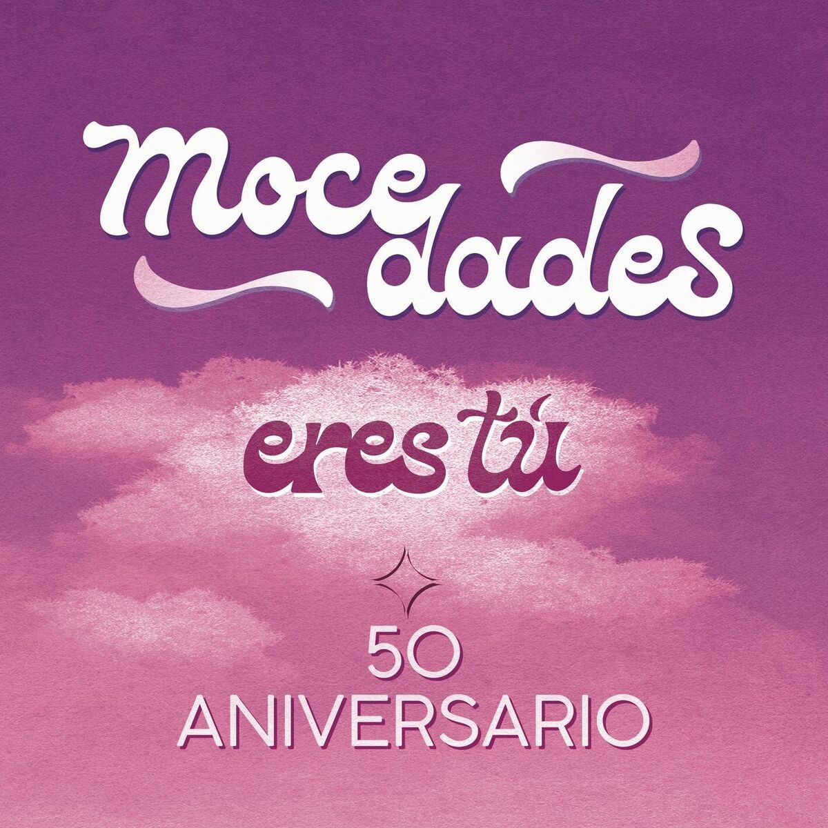 Album cover of Eres tú - 50 Aniversario (Remasterizado 2023)