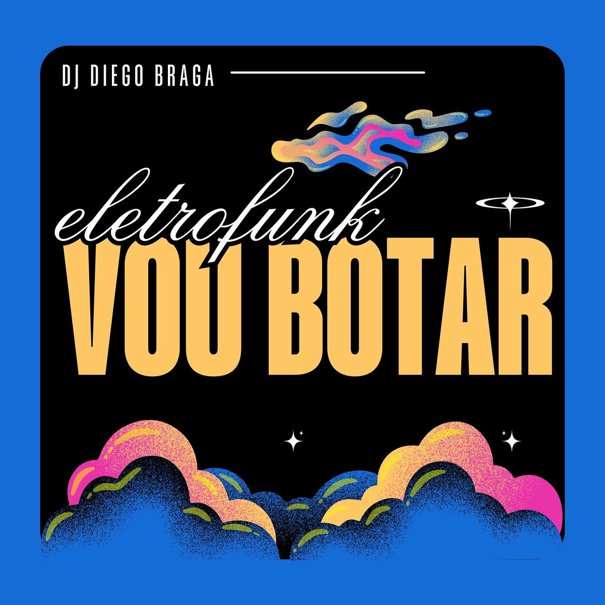 Album cover of Vou Botar (Eletrofunk)