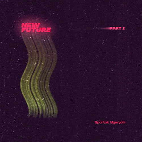 New Future, Pt. 2