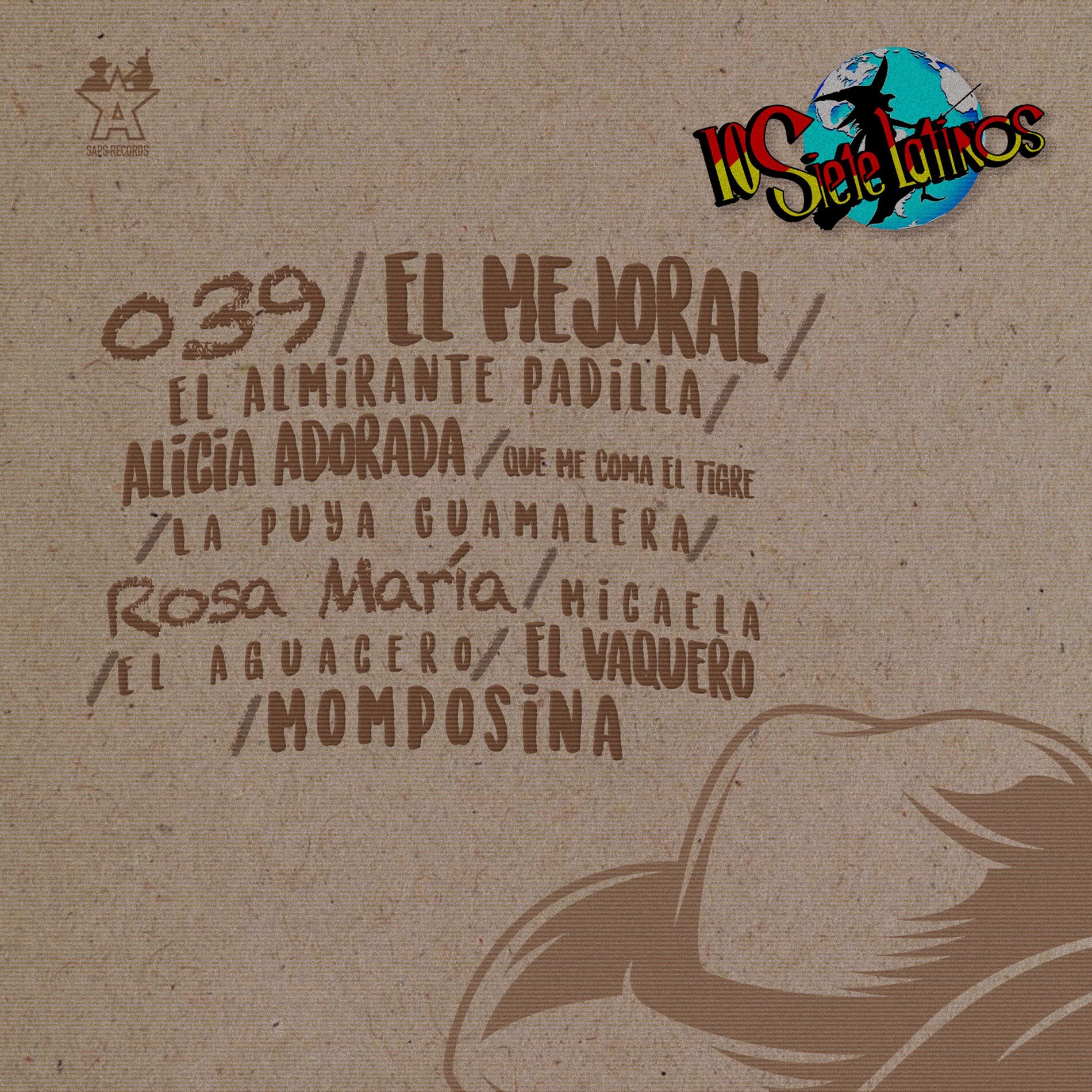 Album cover of 039 / El Mejoral / El Almirante Padilla / Alicia Adorada / Que Me Coma el Tigre / La Puya Guamalera / Rosa María / Micaela / El Ag