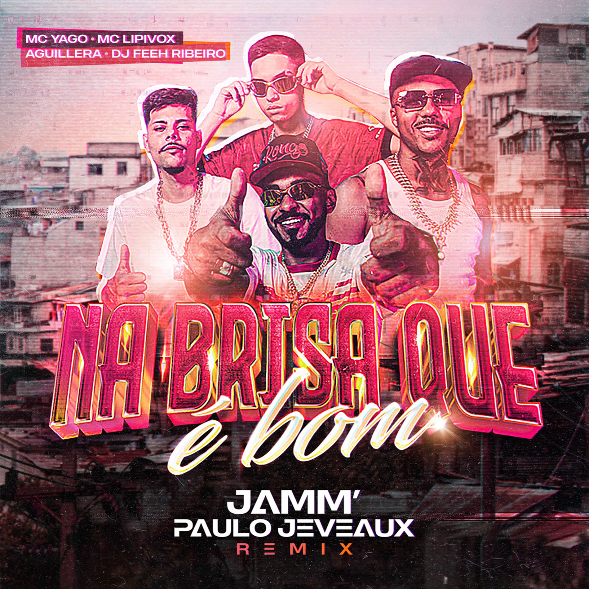 Album cover of Na Brisa Que É Bom (Jamm’, & Paulo Jeveaux Remix)