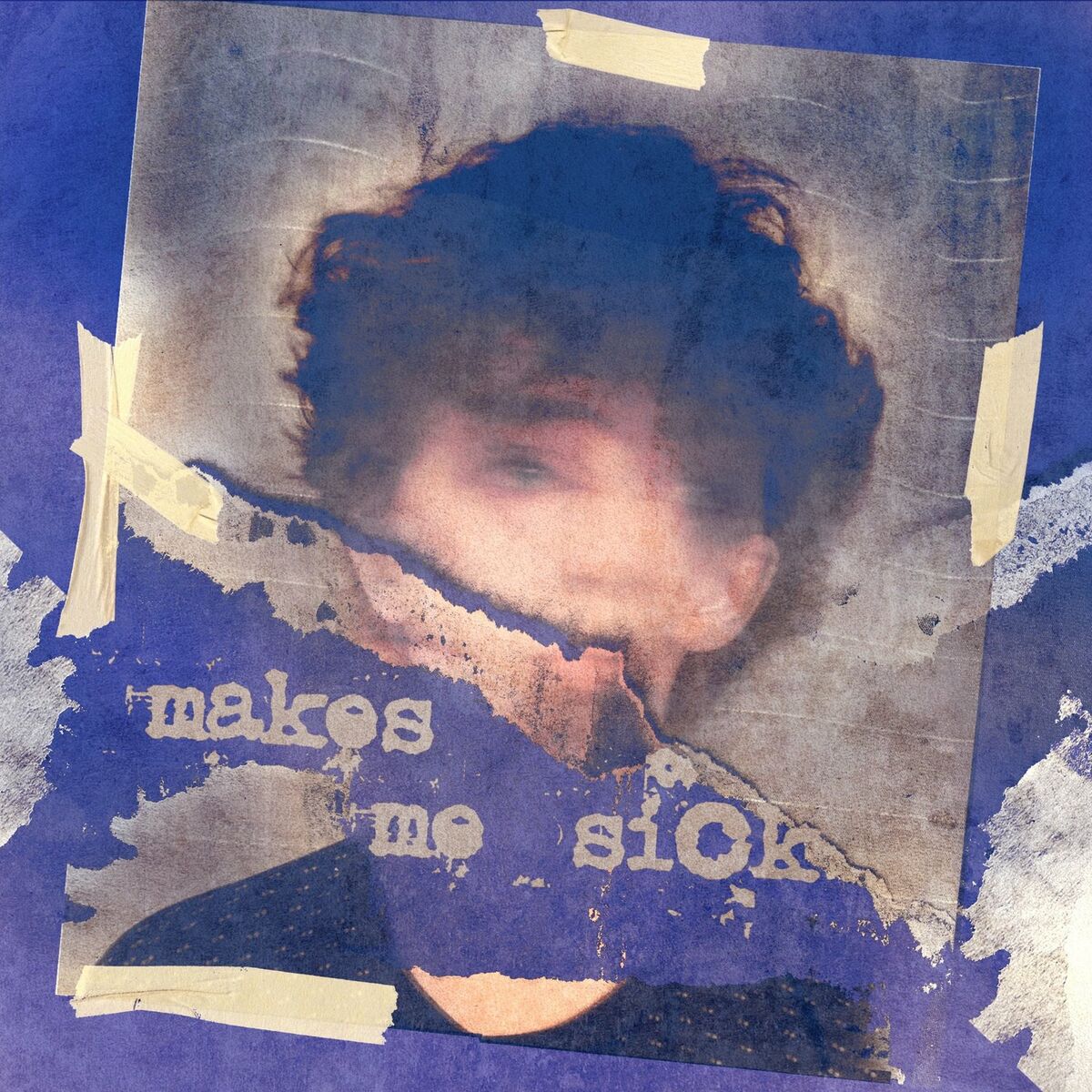 Album cover of Makes Me Sick