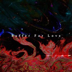 Cover of Suffer For Love