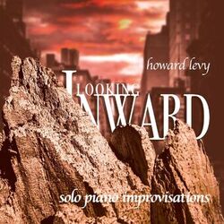 Cover of Looking Inward: Solo Piano Improvisations