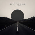Only the Road