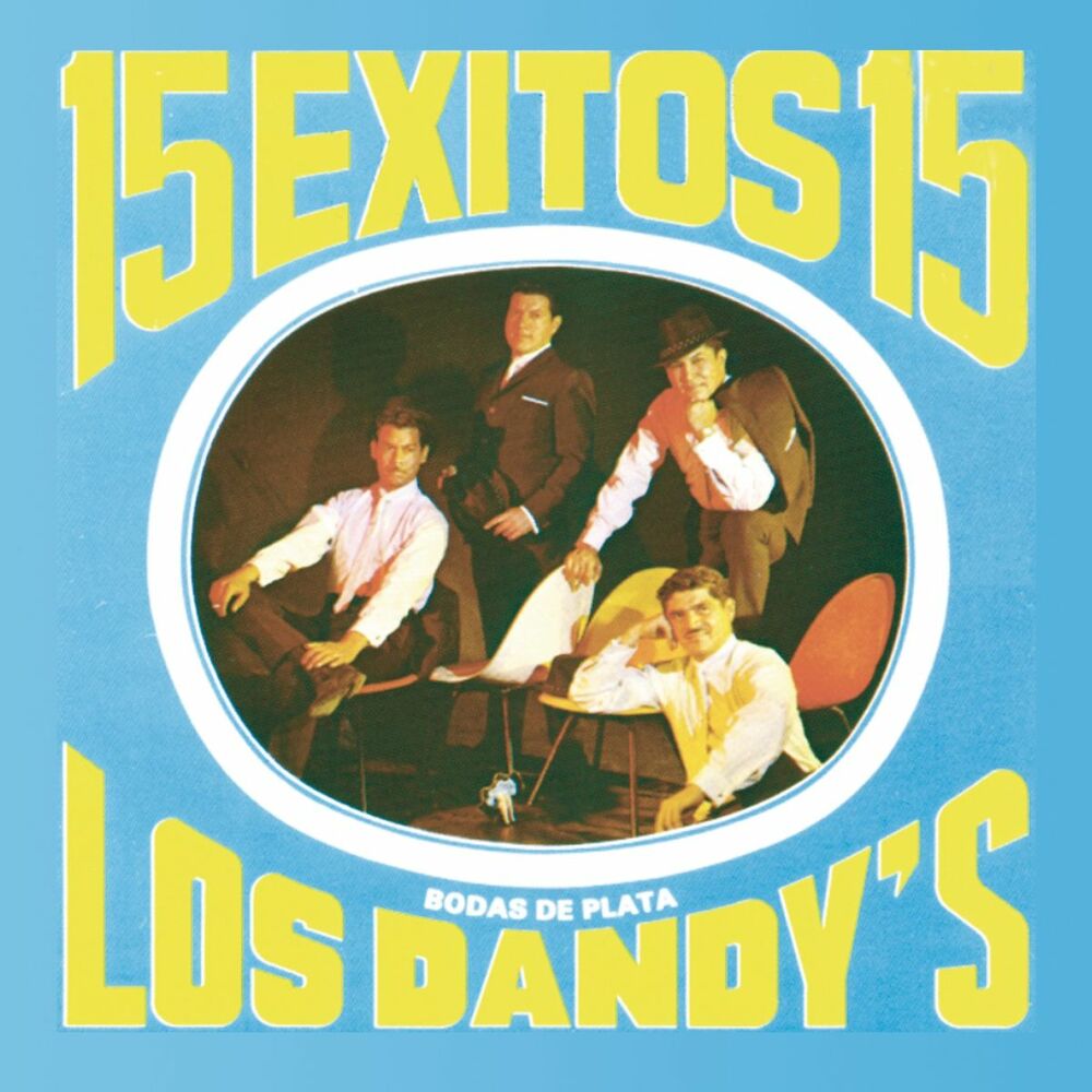 Picture of 15 Exitos Con Los Dandys (Bodas de Plata)