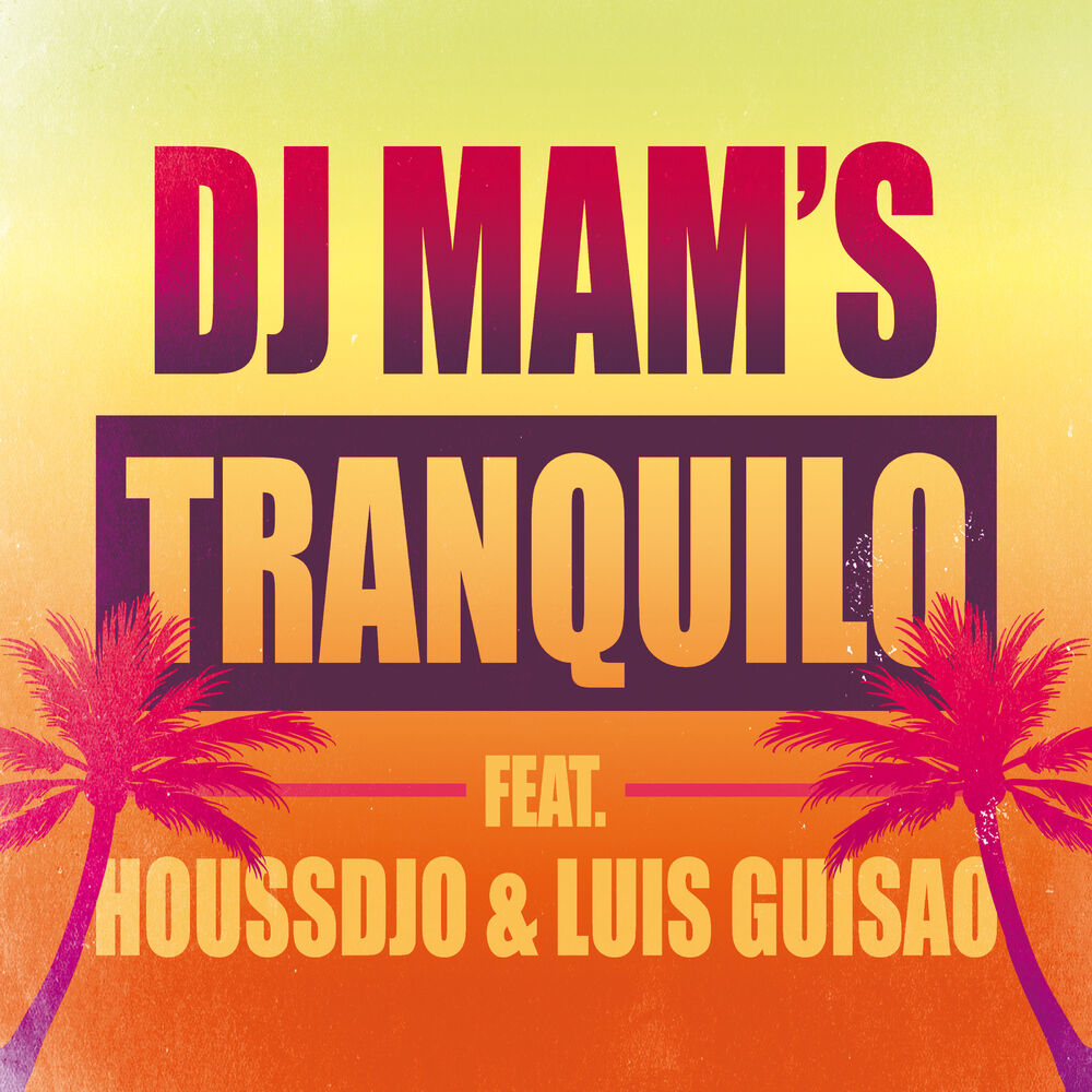Picture of Tranquilo (feat. Houssdjo & Luis Guisao) [Radio Edit] - Single