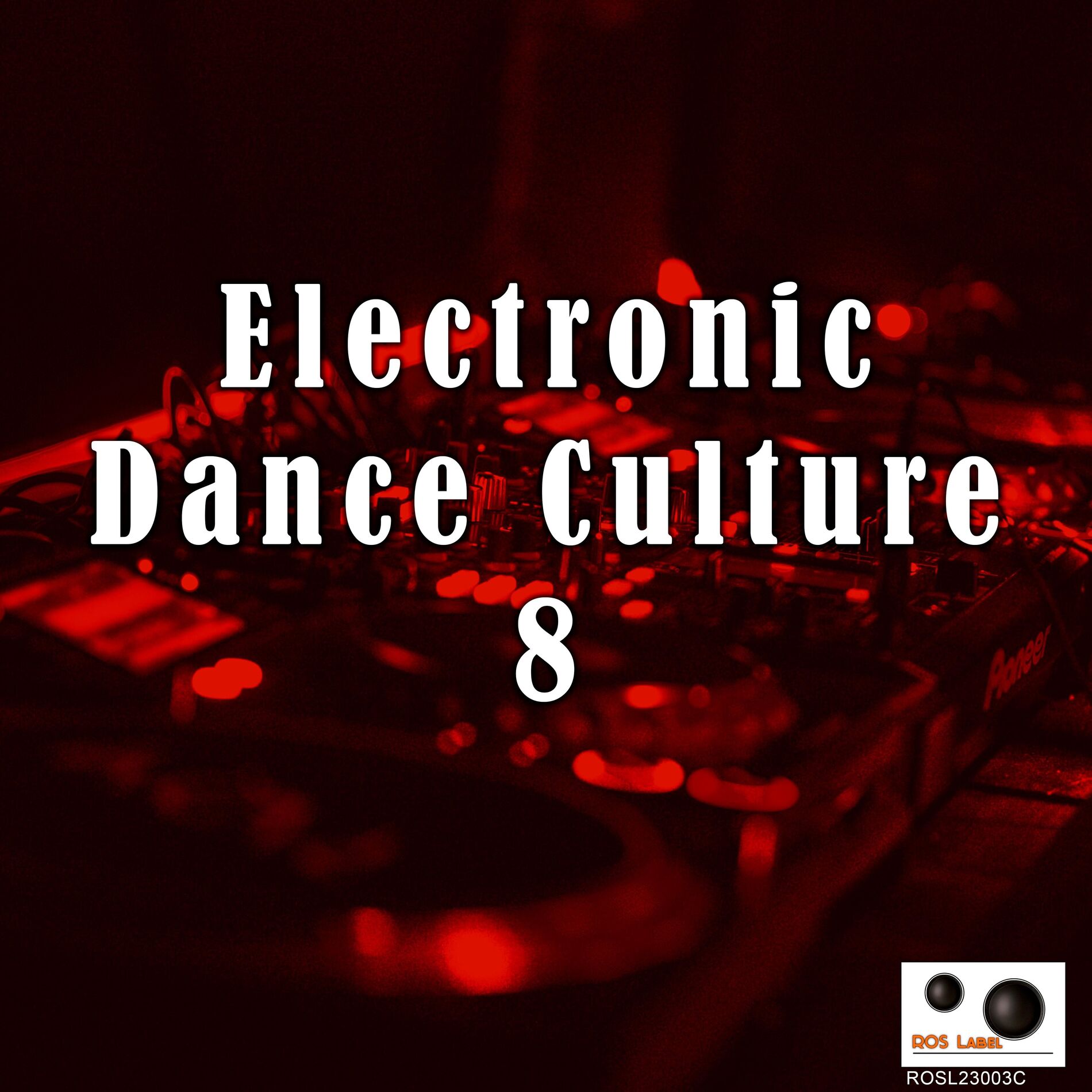Album cover of Electronic Dance Culture 8