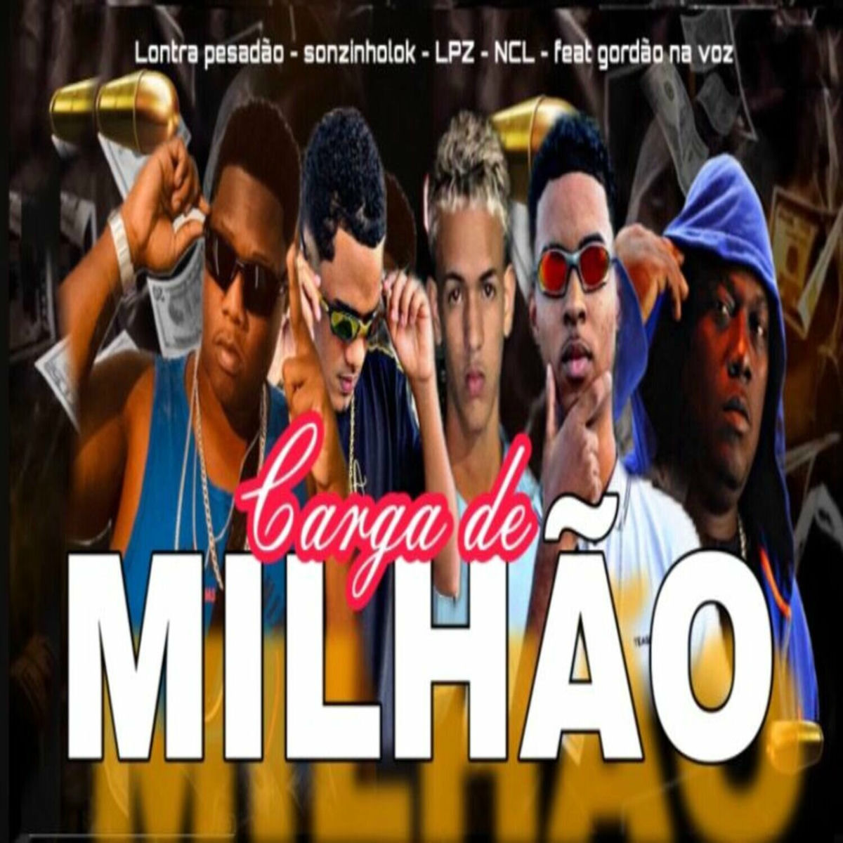 Album cover of Carga de Milhão