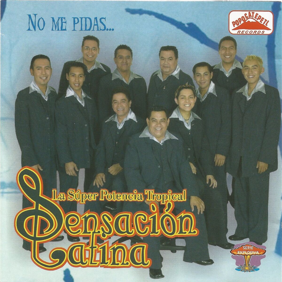 Album cover of No Me Pidas...