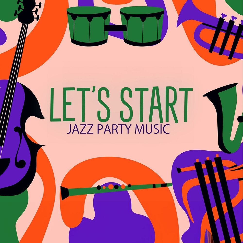 Picture of Let’s Start Jazz Party Music: Bossa Nova Cocktail Jazz Collection