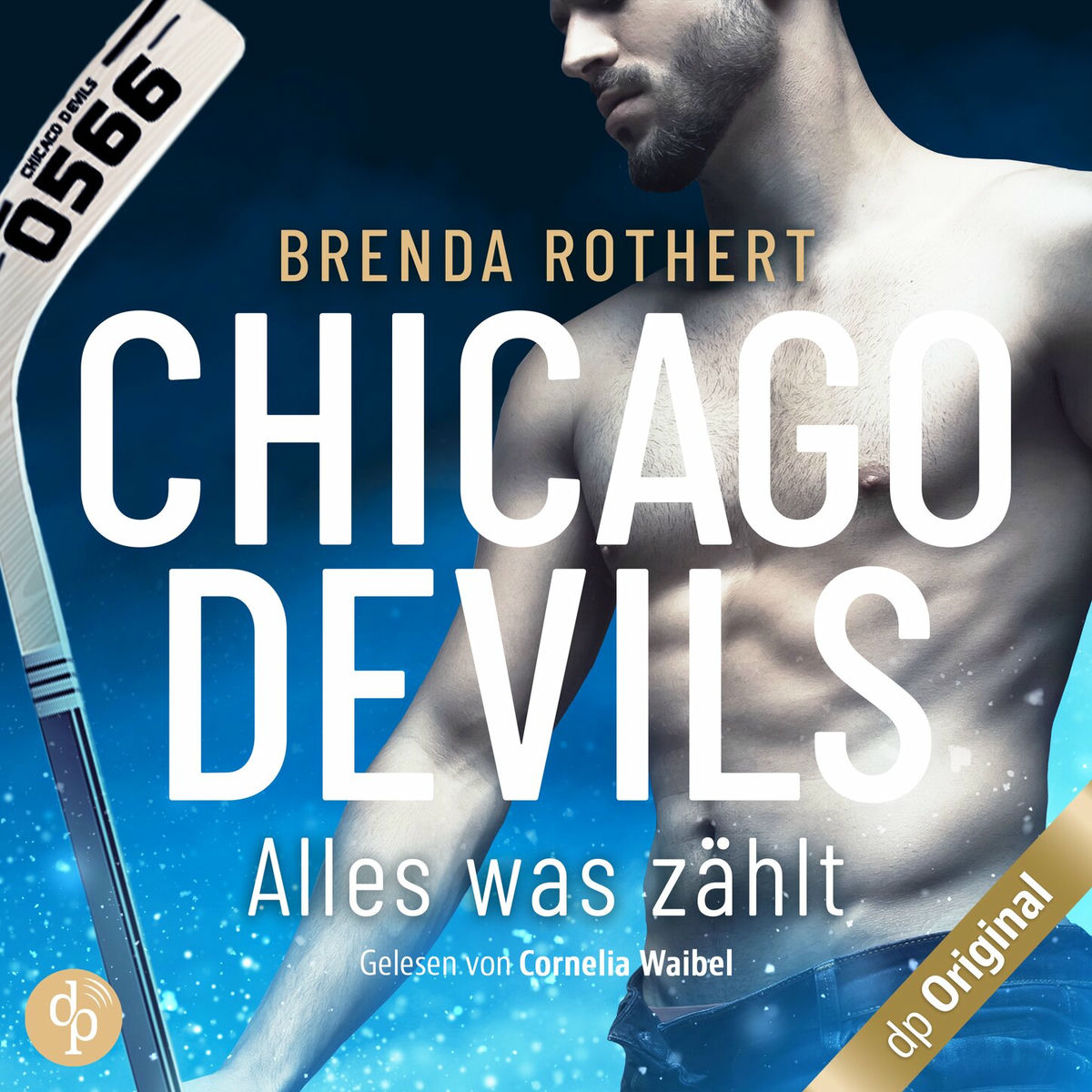 Album cover of Alles, was zählt - Chicago Devils, Band 2 (Ungekürzt)