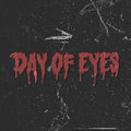 Day Of Eyes: House Mix