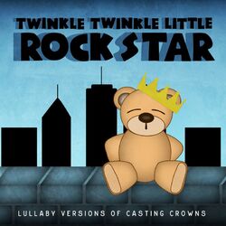 Cover of Lullaby Versions of Casting Crowns