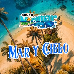 Cover of Mar y Cielo