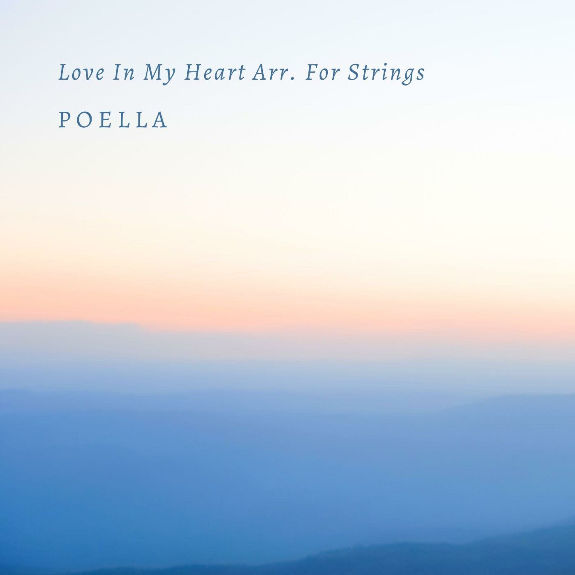 Album cover of Love In My Heart Arr. For Strings