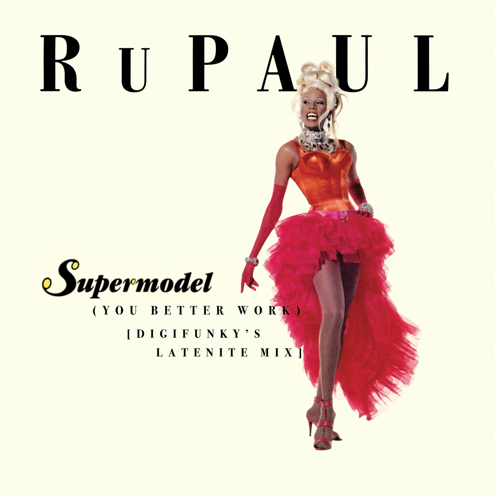 Album cover of Supermodel (You Better Work) (Digifunky’s Latenite Mix)