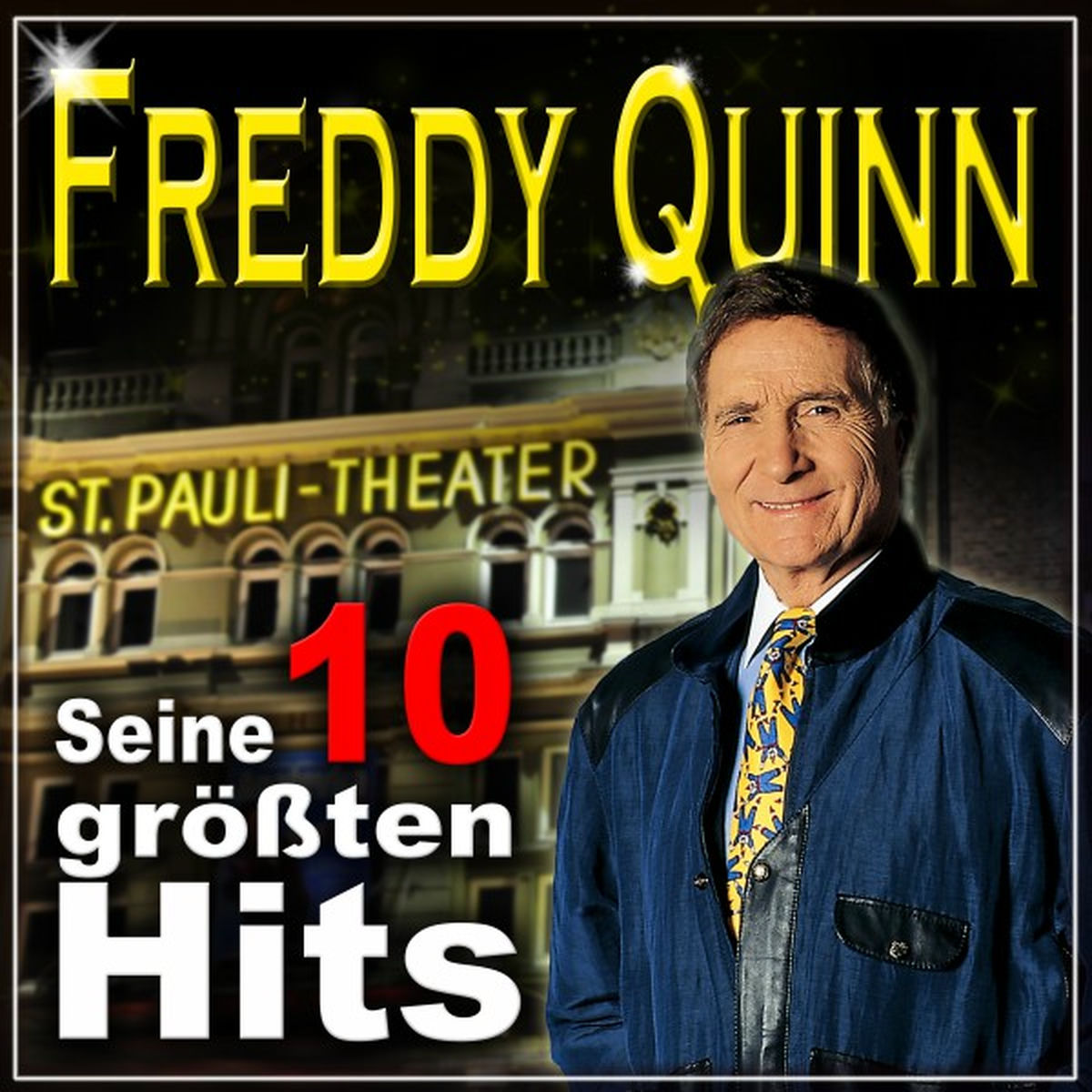 Album cover of Seine 10 größten Hits (Das Jubiläumsalbum)