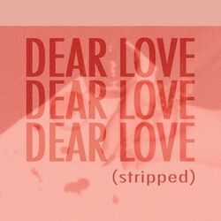 Cover of Dear Love (Stripped)