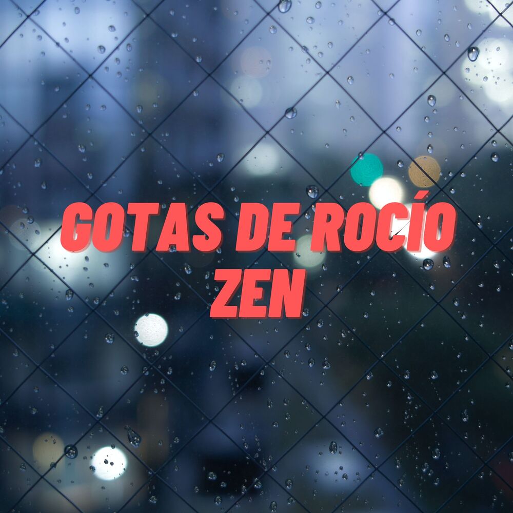 Picture of Gotas de Rocío Zen