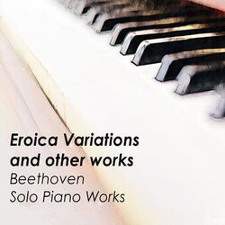 Cover of 'Eroica Variations' and other works - Beethoven