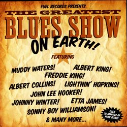 Cover of The Greatest Blues Show On Earth