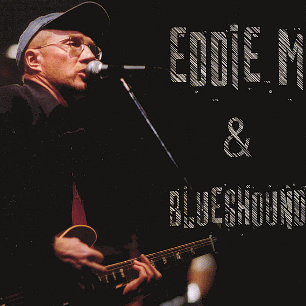 Picture of Eddie M & Blueshound