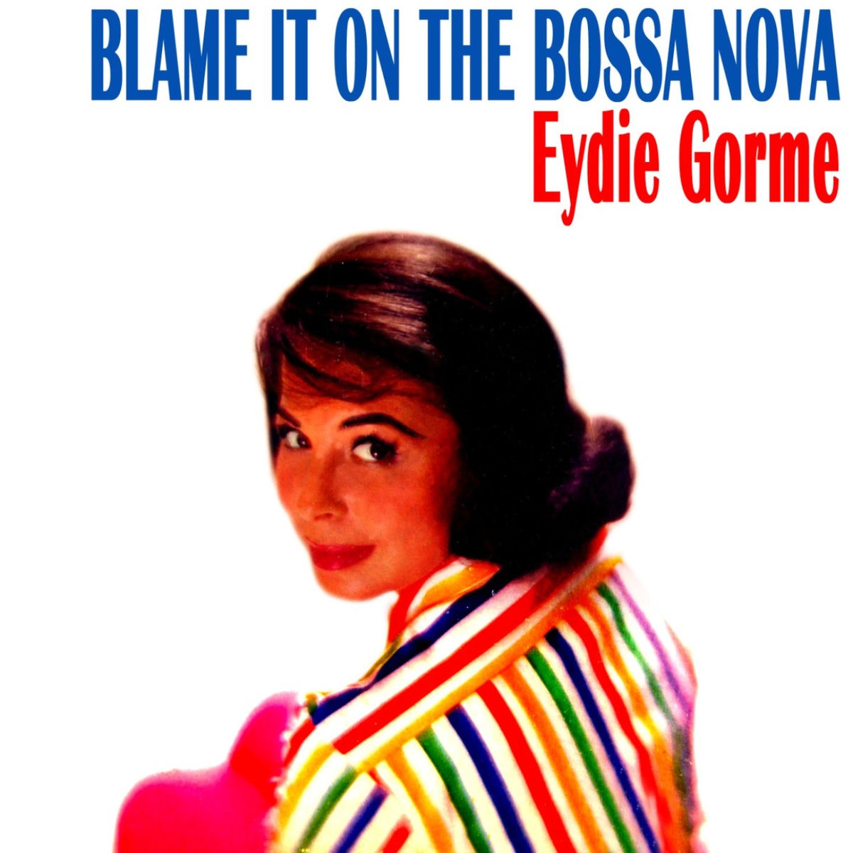 Album cover of Blame It On The Bossa Nova