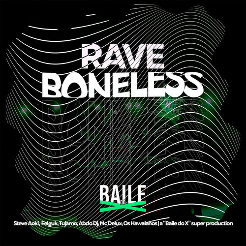 Mega Rave Boneless