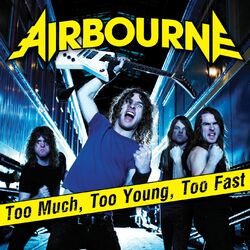 Cover of Too Much, Too Young, Too Fast