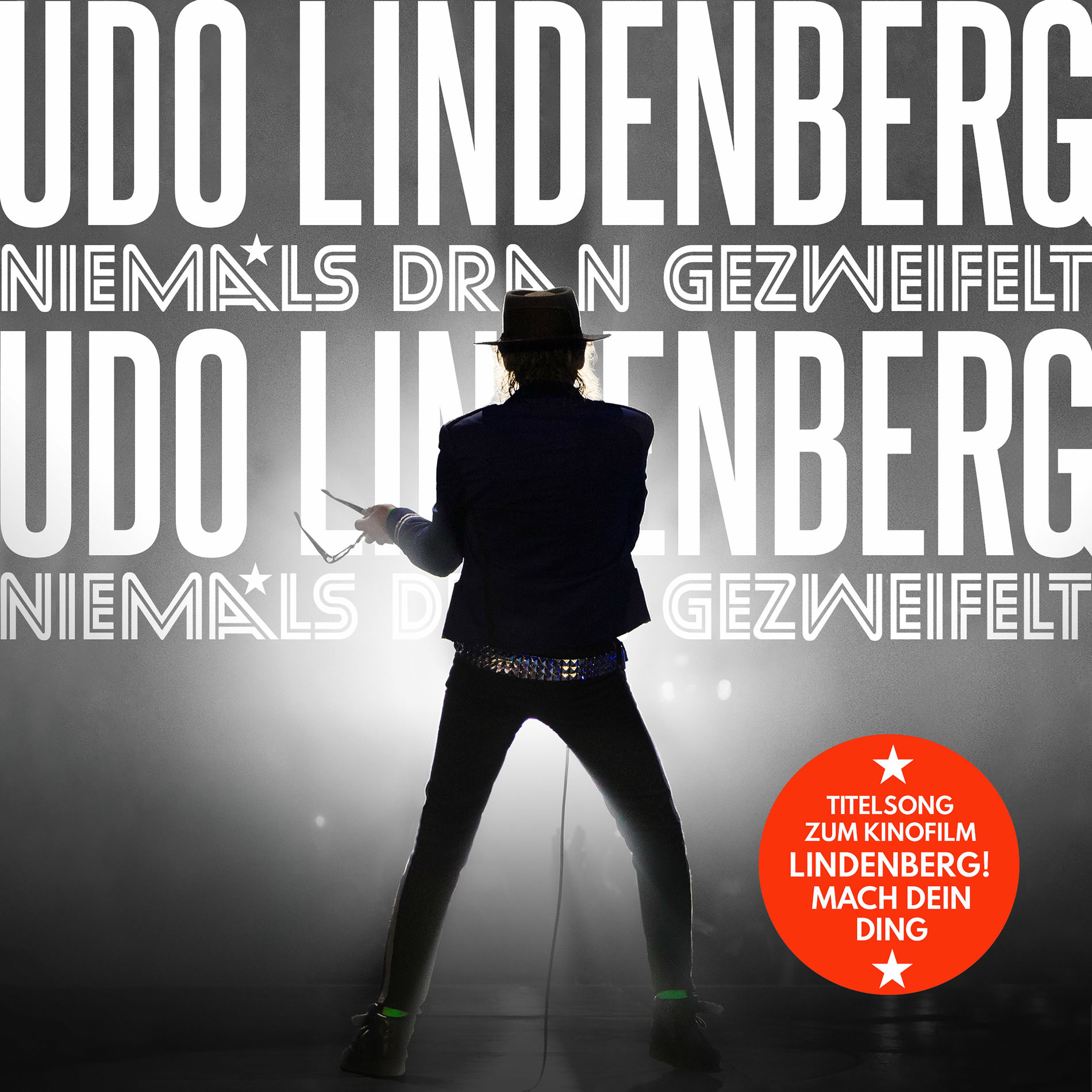 Album cover of Niemals dran gezweifelt (Titelsong zum Kinofilm 
