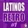 Latinos Retro #1