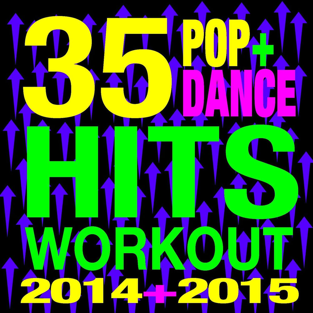 Picture of 35 Pop + Dance Hits Workout 2014 + 2015