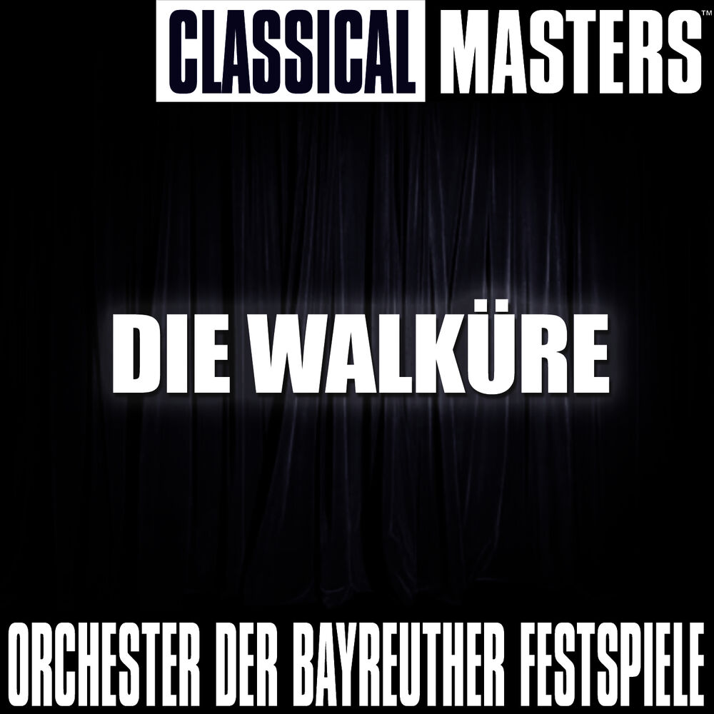 Picture of Classical Masters: Die Walküre