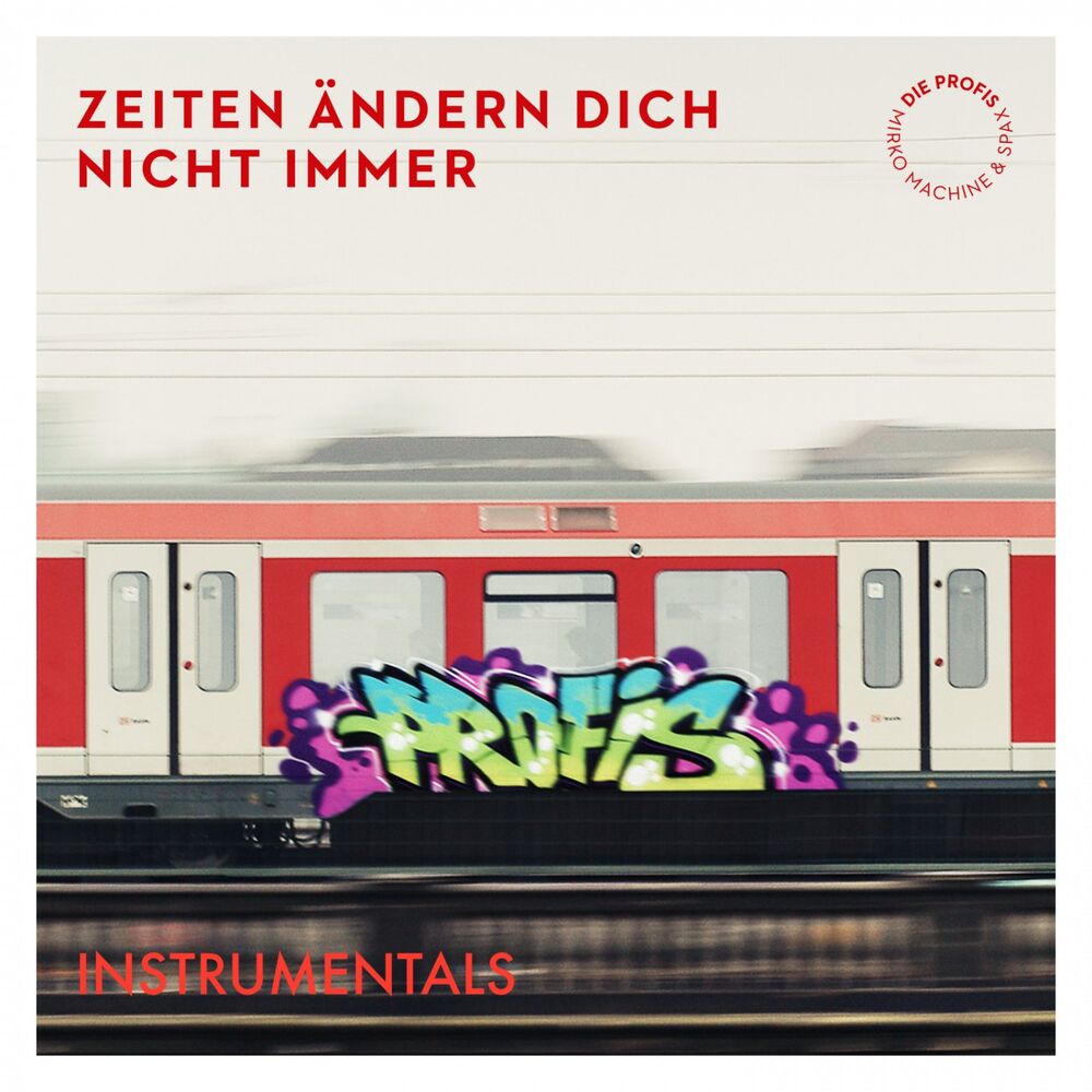 Picture of Die Profis: Zeiten ändern dich nicht immer (Instrumentals)