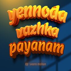 Cover of Yennoda vazhka payanam