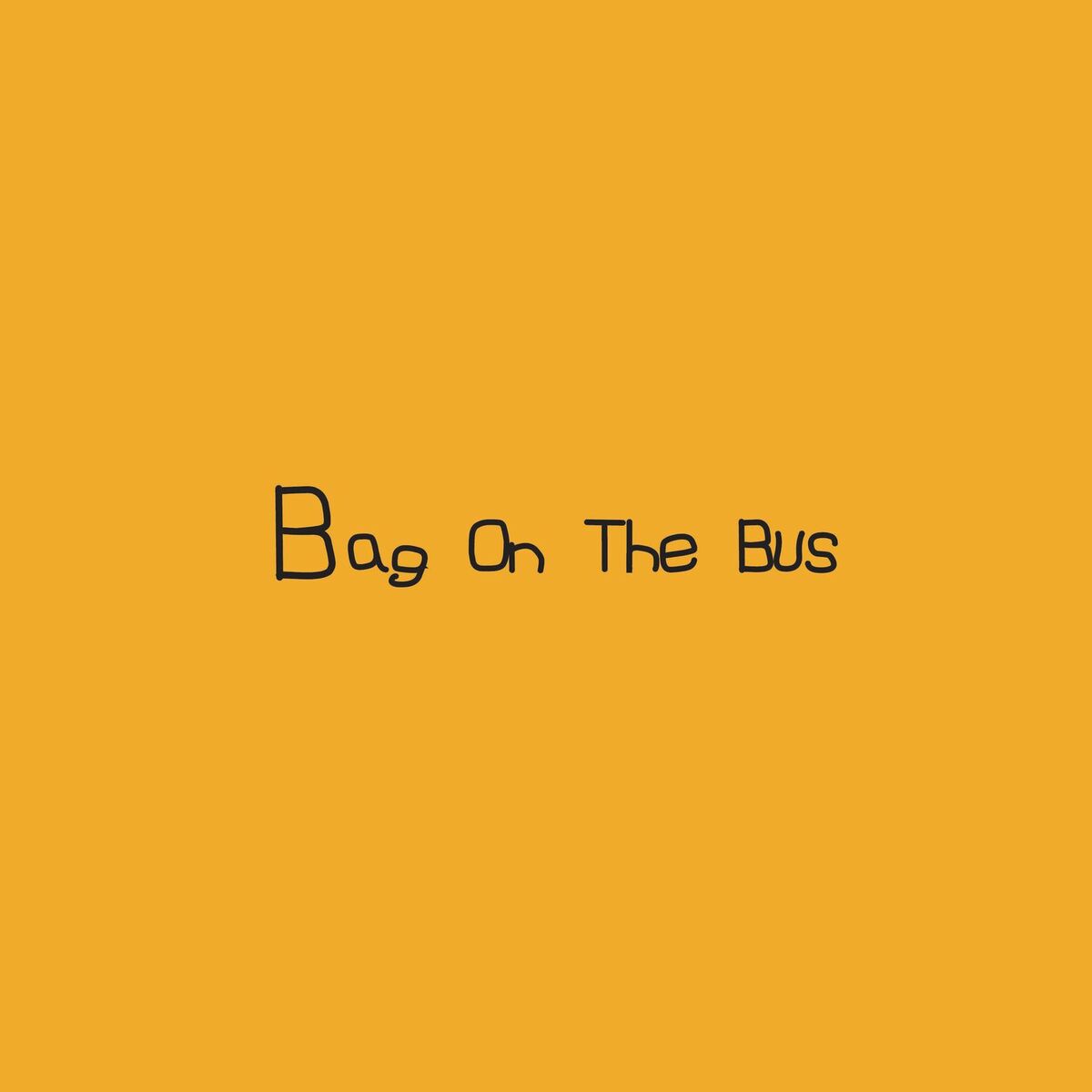 Album cover of Bag On The Bus