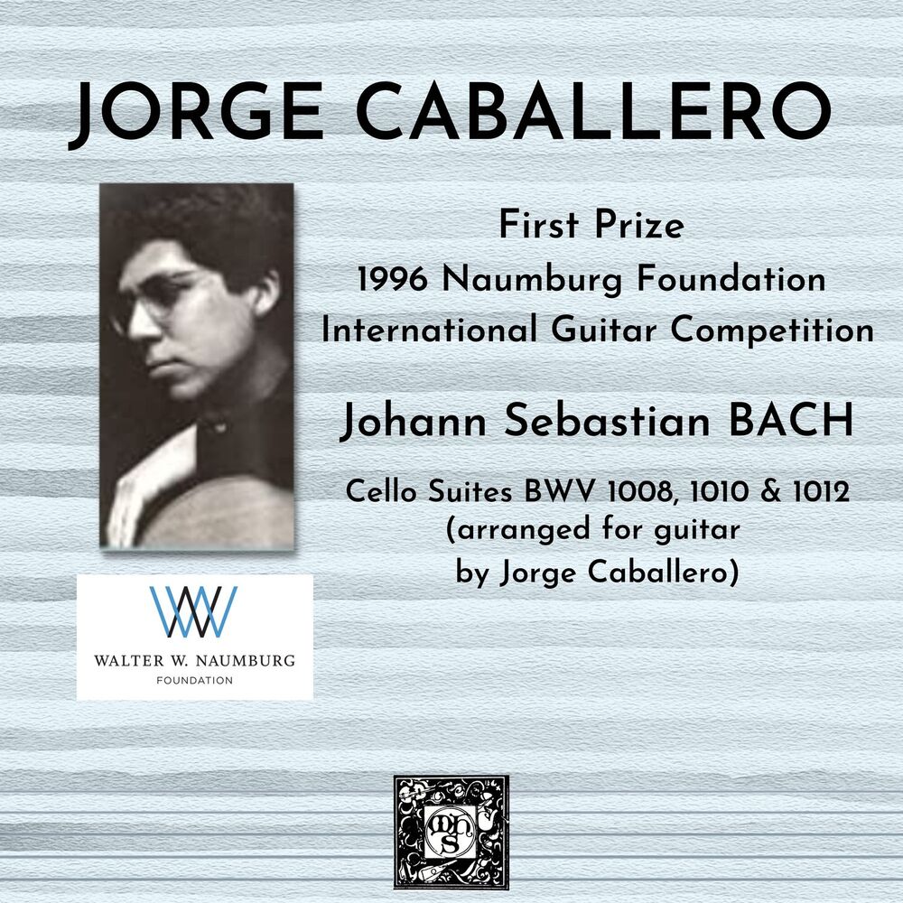 Picture of The Naumburg Recordings: 1996 First Prize, Classical Guitar Competition