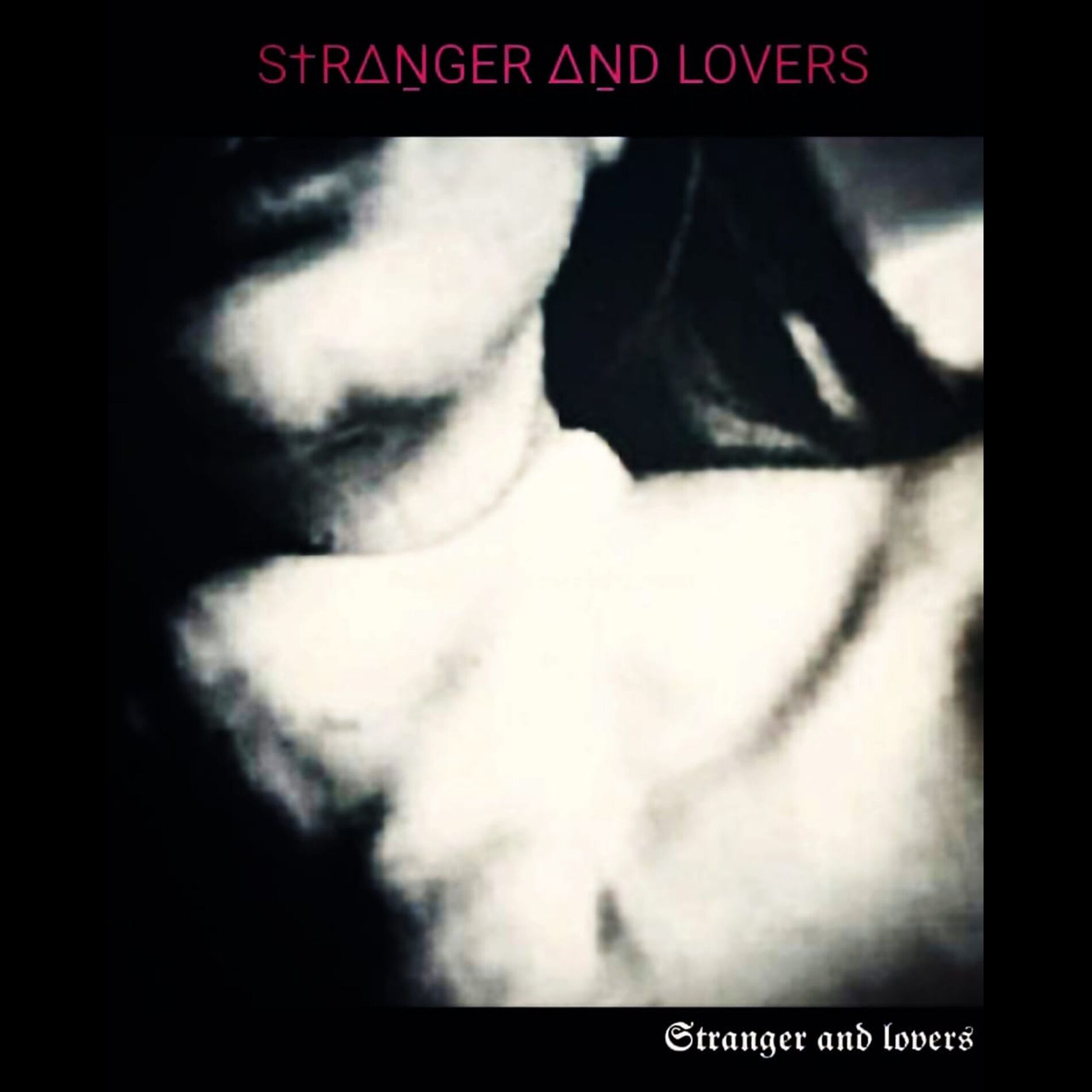 Album cover of Stranger and Lovers
