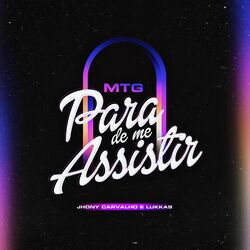 Cover of MTG Para De Me Assistir