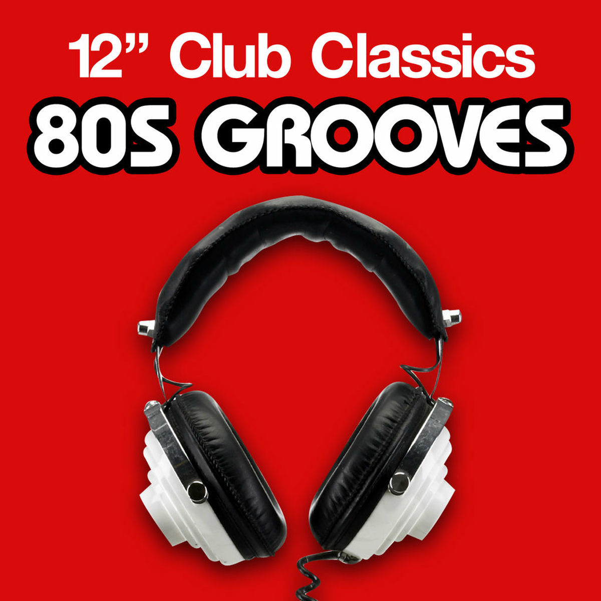 Album cover of 12'' Club Classics - 80s Grooves