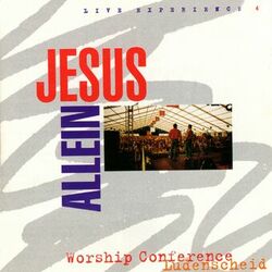 Cover of Jesus allein - Worship Conference Lüdenscheid, Vol. 4 (Live)